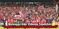 Boluspor’dan Videolu Teşekkür