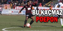 BU KAÇMAZ POEPON