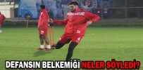 DEFANSIN BEL KEMİĞİ NELER SÖYLEDİ?