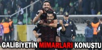GALİBİYETİN MİMARLARI KONUŞTU