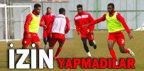 İZİN YAPMADILAR