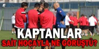 KAPTANLAR SAİT HOCAYLA NE GÖRÜŞTÜ?