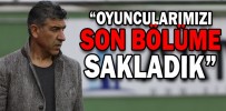 “OYUNCULARIMIZI SON BÖLÜME SAKLADIK”