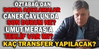 ÖZTABAĞ’DAN DOBRA AÇIKLAMALAR