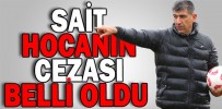 SAİT HOCANIN CEZASI BELLİ OLDU
