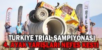 TÜRKİYE TRİAL ŞAMPİYONASI 4. AYAK YARIŞLARI NEFES KESTİ