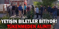 YETİŞİN BİLETLER BİTİYOR!