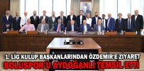 1. LİG KULÜP BAŞKANLARINDAN ÖZDEMİR'E ZİYARET