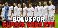 BOLUSPOR KUPAYA VEDA ETTİ