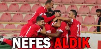 NEFES ALDIK!