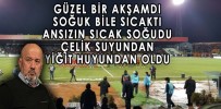 SOĞUK BİLE SICAKTI ANSIZIN SICAK SOĞUDU ÇELİK SUYUNDAN..