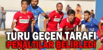 TURU GEÇEN TARAFI PENALTILAR BELİRLEDİ