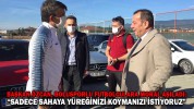 BAŞKAN ÖZCAN, BOLUSPORLU FUTBOLCULARA MORAL AŞILADI: “SADECE SAHAYA YÜREĞİNİZİ KOYMANIZI İSTİYORUZ”