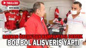 BAŞKAN ÖZCAN’DAN KAMPANYAYA DESTEK