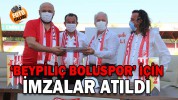 BEYPİLİÇ BOLUSPOR’ İÇİN İMZALAR ATILDI