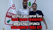BEYPİLİÇ BOLUSPOR’DAN GECE YARISI TRANSFERİ