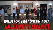 BOLUSPOR YENİ YÖNETİMİNDEN VALİ ÜMİT’İ ZİYARET