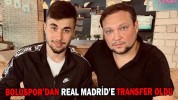 BOLUSPOR’DAN REAL MADRİD’E TRANSFER OLDU