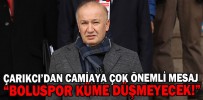 ÇARIKCI’DAN CAMİAYA ÇOK ÖNEMLİ MESAJ