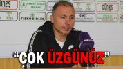 “ÇOK ÜZGÜNÜZ”