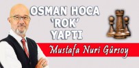 OSMAN HOCA ROK YAPTI