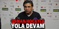 OSMAN HOCAYLA YOLA DEVAM