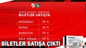BİLETLER SATIŞA ÇIKTI