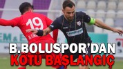 BOLUSPOR’DAN KÖTÜ BAŞLANGIÇ