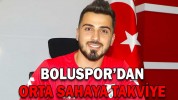 BOLUSPOR’DAN ORTA SAHAYA TAKVİYE