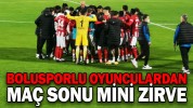 BOLUSPORLU OYUNCULARDAN MAÇ SONU MİNİ ZİRVE