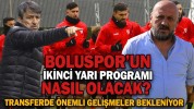 BOLUSPOR’UN İKİNCİ YARI PROGRAMI NASIL OLACAK?