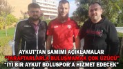 “İYİ BİR AYKUT BOLUSPOR’A HİZMET EDECEK”