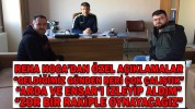 REHA HOCA’DAN ÖZEL AÇIKLAMALAR