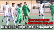 AKAY KARDEŞLER 1. AMATÖR LİG BAŞLADI