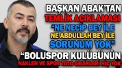 BAŞKAN ABAK’TAN TEMLİK AÇIKLAMASI