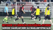 BEYZADE 14 LİDERLİK KOLTUĞUNA OTURDU