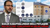 “BOLU’DA 11 YURT, 12.656 KAPASİTE İLE GSB HEP YANINDA”