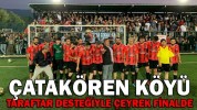 ÇATAKÖREN KÖYÜ TARAFTAR DESTEĞİYLE ÇEYREK FİNALDE