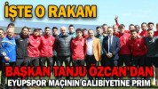 EYÜPSPOR GALİBİYETİNE KENDİ CEBİNDEN PRİM VERECEK