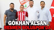 GÖKHAN ALSAN RESMEN BOLUSPOR’DA