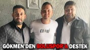 GÖKMEN’DEN BOLUSPOR’A DESTEK