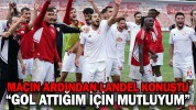 “GOL ATTIĞIM İÇİN MUTLUYUM”