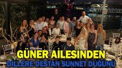 GÜNER AİLESİNDEN DİLLERE DESTAN SÜNNET DÜĞÜNÜ