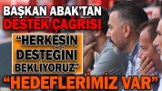 “HERKESİN DESTEĞİNİ BEKLİYORUZ”