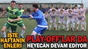 PLAY-OFF’LAR DA HEYECAN DEVAM EDİYOR İŞTE HAFTANIN MAÇLARI