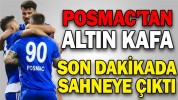 POSMAC’TAN ALTIN KAFA