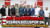 SAİT KARAFIRTINALAR RESMEN BOLUSPOR’DA