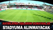 TFF'DEN MAÇLARA GİRİŞTE 3. AŞI ŞARTI