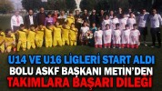 U14 VE U16 LİGLERİ START ALDI