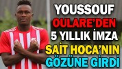 YOUSSOUF OULARE’DEN 5 YILLIK İMZA